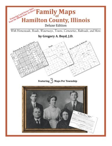 Cover for Gregory A. Boyd J.d. · Family Maps of Hamilton County, Illinois (Paperback Bog) (2010)