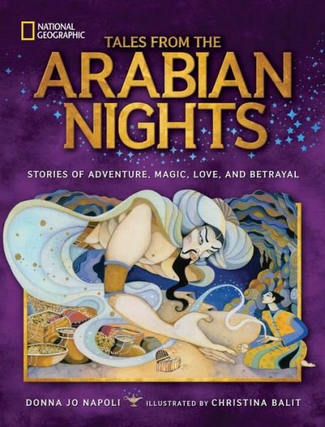 Cover for Donna Jo Napoli · Tales From the Arabian Nights: Stories of Adventure, Magic, Love, and Betrayal - Stories &amp; Poems (Inbunden Bok) (2016)