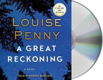 Cover for Louise Penny · A Great Reckoning A Novel (CD) (2016)