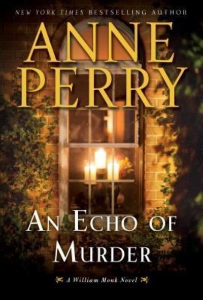 Cover for Anne Perry · An echo of murder (Book) [Large print edition. edition] (2017)