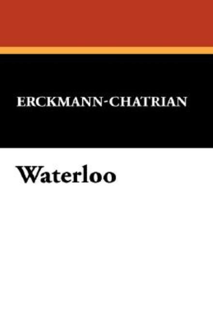 Cover for Erckmann-chatrian · Waterloo (Hardcover Book) (2008)