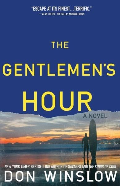 Cover for Don Winslow · The Gentlemen's Hour (Paperback Book) (2012)