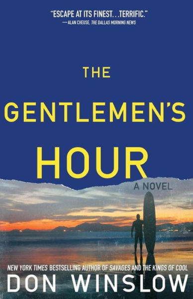 The Gentlemen's Hour - Don Winslow - Livros - Simon & Schuster - 9781439183403 - 27 de novembro de 2012
