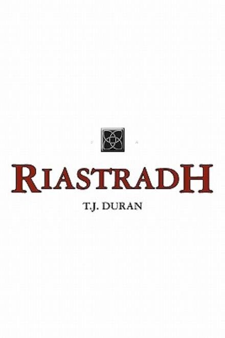 Cover for T J Duran · Riastradh (Taschenbuch) (2010)