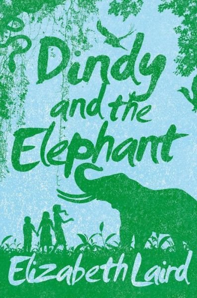 Cover for Elizabeth Laird · Dindy and the Elephant (Pocketbok) [Main Market Ed. edition] (2015)
