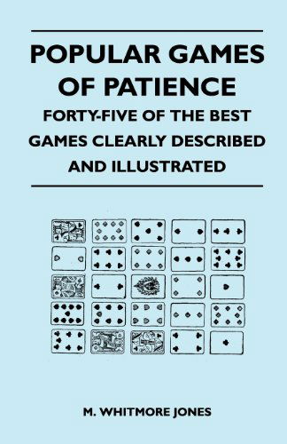 Cover for M. Whitmore Jones · Popular Games of Patience - Forty-five of the Best Games Clearly Described and Illustrated (Paperback Book) (2011)