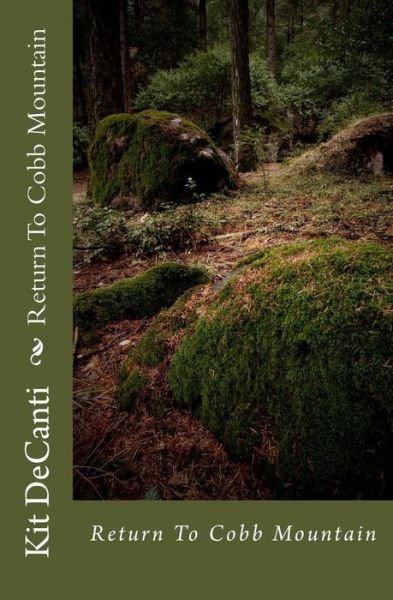 Cover for Kit Decanti · Return to Cobb Mountain (Pocketbok) (2010)