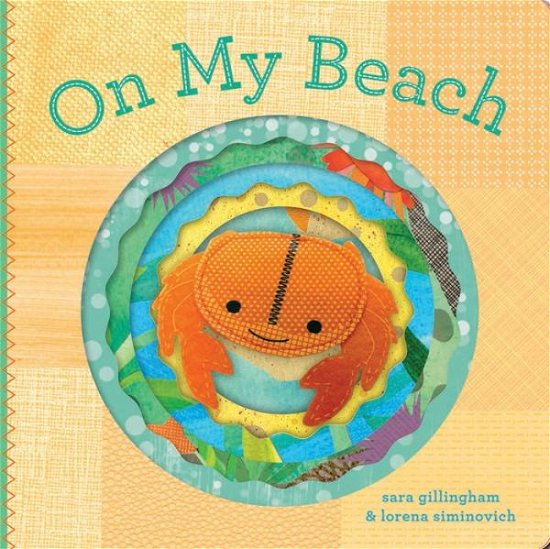 Cover for Sara Gillingham · On My Beach - Felt Finger Puppet Board Books (Board book) (2015)