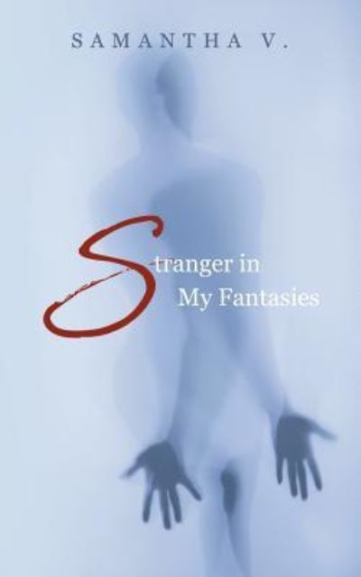 Cover for Samantha V · Stranger in My Fantasies (Paperback Book) (2015)