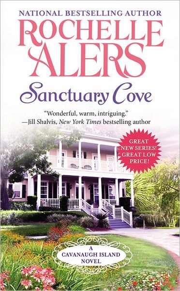 Cover for Rochelle Alers · Sanctuary Cove: Number 1 in series - Cavanaugh Island (Paperback Book) (2012)