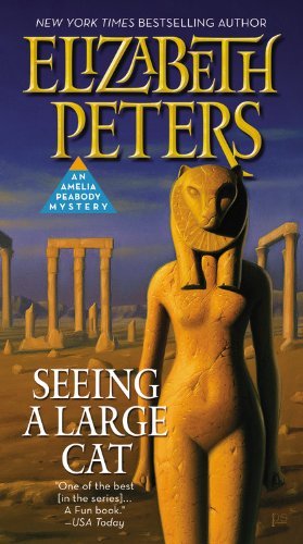 Cover for Elizabeth Peters · Seeing a Large Cat - Amelia Peabody (Paperback Book) (2013)