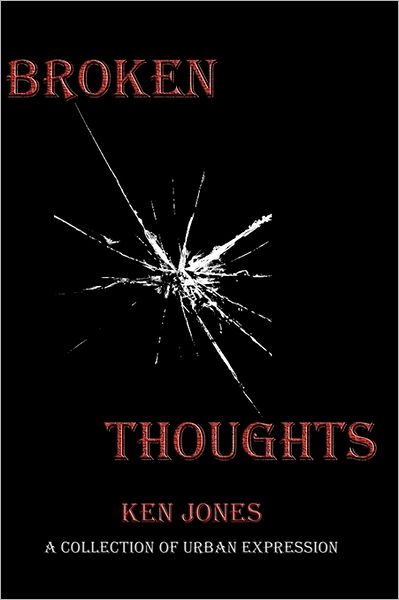 Cover for Ken Jones · Broken Thoughts (Paperback Book) (2011)