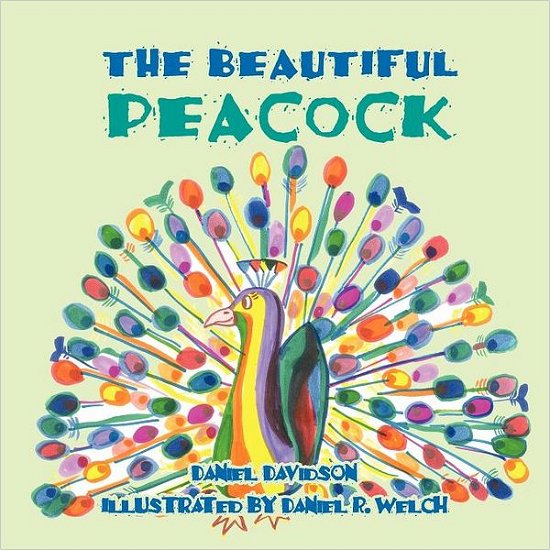 Cover for Daniel Davidson · The Beautiful Peacock (Paperback Book) (2012)