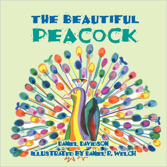 Cover for Daniel Davidson · The Beautiful Peacock (Pocketbok) (2012)