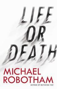 Cover for Michael Robotham · Life or Death Lib/E (CD) (2016)