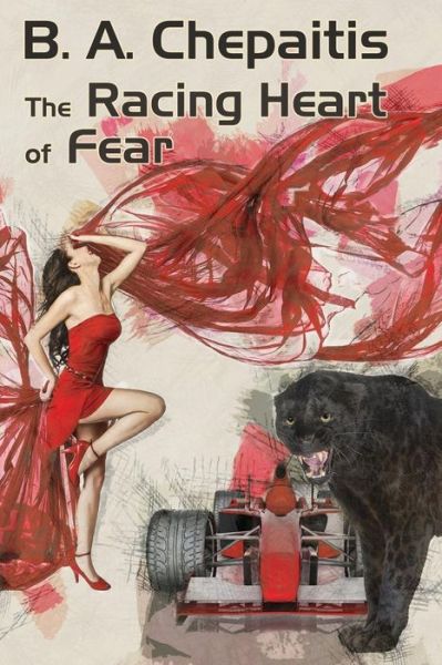 Cover for B a Chepaitis · The Racing Heart of Fear (Paperback Bog) (2014)