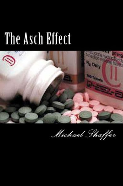 Cover for Michael Shaffer · The Asch Effect (Paperback Book) (2013)