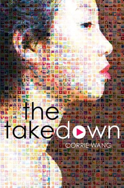 Cover for Corrie Wang · The Takedown (Paperback Book) (2018)