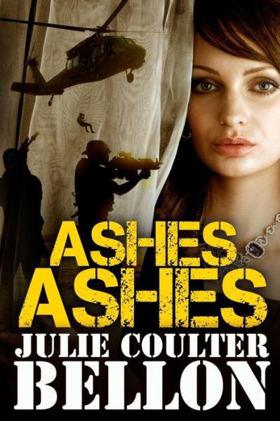 Ashes Ashes - Julie Coulter Bellon - Książki - CreateSpace Independent Publishing Platf - 9781484886403 - 7 maja 2013