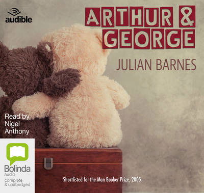 Cover for Julian Barnes · Arthur &amp; George (Audiobook (CD)) [Unabridged edition]