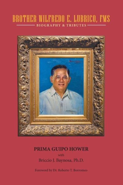 Cover for Prima Guipo Hower · Brother Wilfredo E. Lubrico, Fms (Paperback Book) (2022)