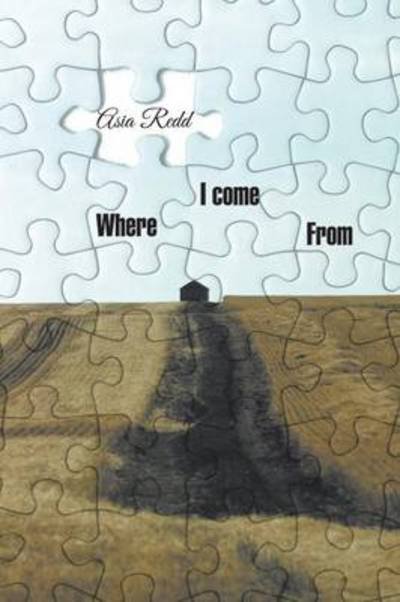 Cover for Asia Redd · Where I Come from (Paperback Book) (2014)