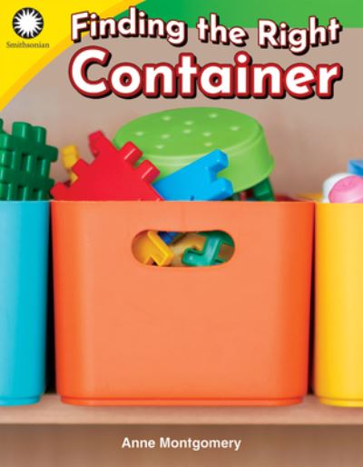 Cover for Anne Montgomery · Finding the Right Container (Paperback Book) (2019)