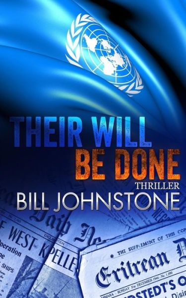 Cover for Bill Johnstone · Their Will Be Done: Thriller (Paperback Book) (2013)