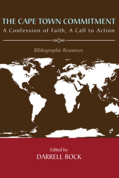 Cover for Darrell L. Bock · Cape Town Commitment : a Confession of Faith, a Call to Action (Buch) (2013)