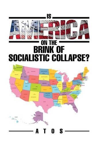 Cover for Atos · Is America on the Brink of Socialistic Collapse? (Hardcover bog) (2014)