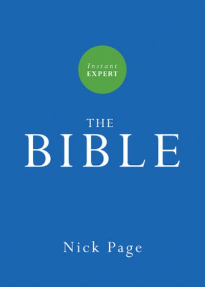 Cover for Nick Page · Instant Expert: The Bible (Paperback Book) (2019)