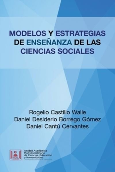 Cover for Rogelio Castillo Walle · Modelos Y Estrategias De Ensenanza De Las Ciencias Sociales (Pocketbok) (2020)