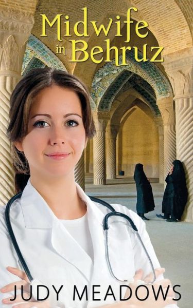 Cover for Judy Meadows · Midwife in Behruz (Paperback Book) (2019)