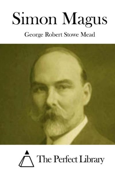 Cover for George Robert Stowe Mead · Simon Magus (Pocketbok) (2015)