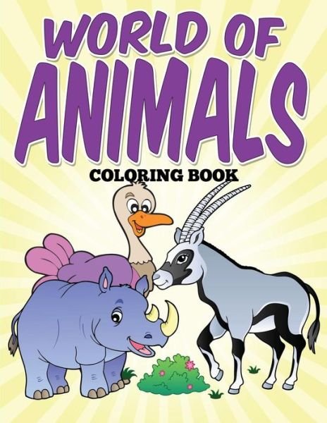 Cover for Uncle G · World of Animals Coloring Book (Paperback Bog) (2015)