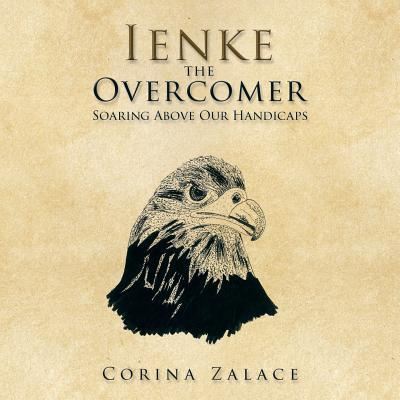 Cover for Corina Zalace · Ienke the Overcomer (Paperback Book) (2015)