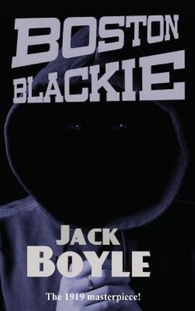 Cover for Jack Boyle · Boston Blackie (Hardcover Book) (2018)