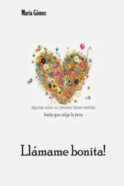 Cover for Maria Gomez · Llamame bonita! (Taschenbuch) (2015)