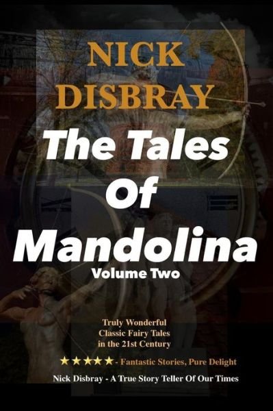 Cover for Nick Disbray · The Tales of Mandolina - Volume Two (Pocketbok) (2016)