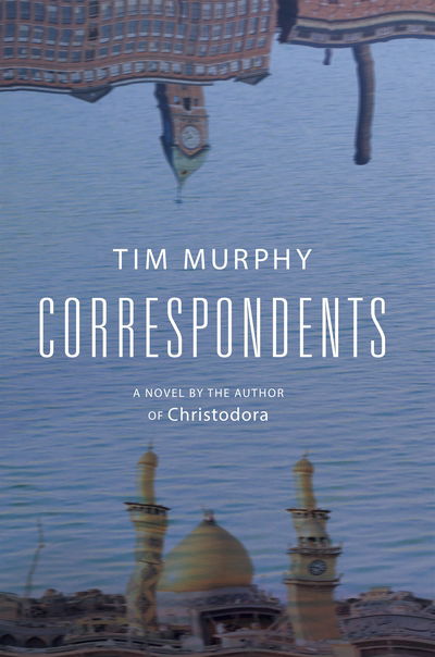 Cover for Tim Murphy · Correspondents (Paperback Book) (2019)