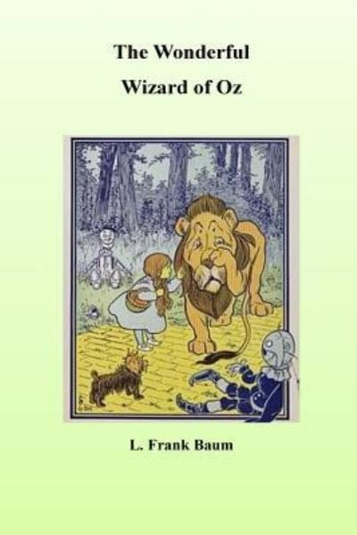 Cover for Lyman Frank Baum · The Wonderful Wizard of Oz (Paperback Book) (2016)