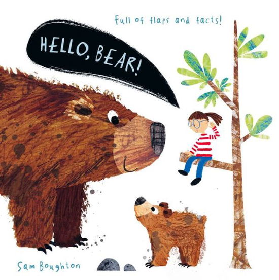 Hello, Bear! - Sam Boughton - Livros - Templar - 9781536215403 - 6 de outubro de 2020