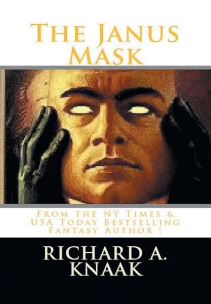 Cover for Richard A Knaak · The Janus Mask (Hardcover Book) (2017)