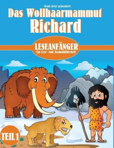 Cover for Denis Geier · Das Wollhaarmammut Richard (Paperback Book) (2017)