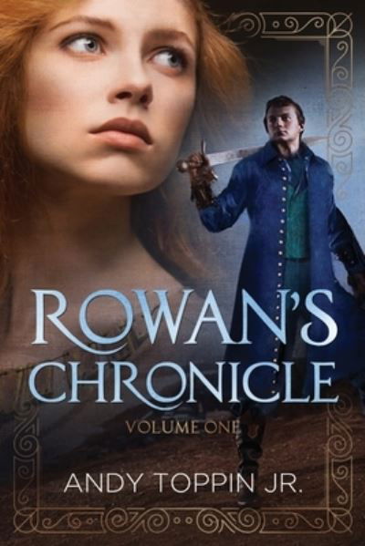 Cover for Jr Andy Toppin · Rowan's Chronicle (Taschenbuch) (2019)
