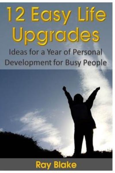 Cover for Ray Blake · 12 Easy Life Upgrades (Paperback Book) (2013)