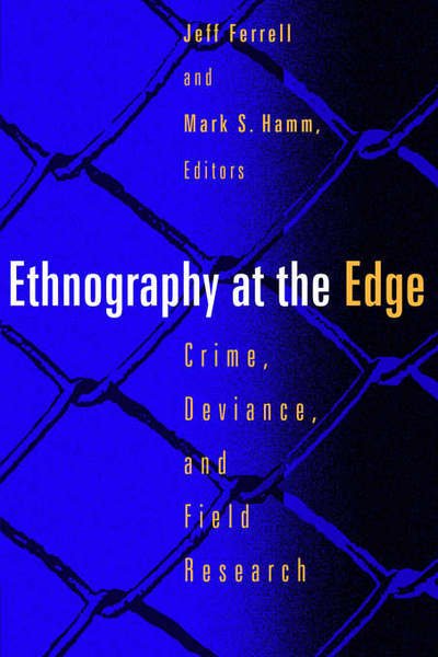 Cover for Prof. Jeff Ferrell · Ethnography at the Edge (Pocketbok) (1998)