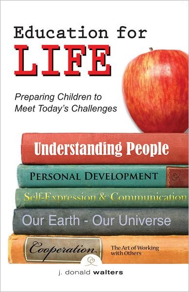 Cover for J.Donald Walters · Education for Life: Preparing Children to Meet the Challenges (Taschenbuch) [New edition] (2000)