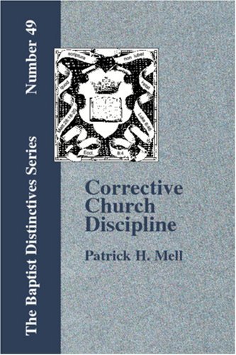 Cover for P. H. Mell · Corrective Church Discipline (Paperback Book) (2006)