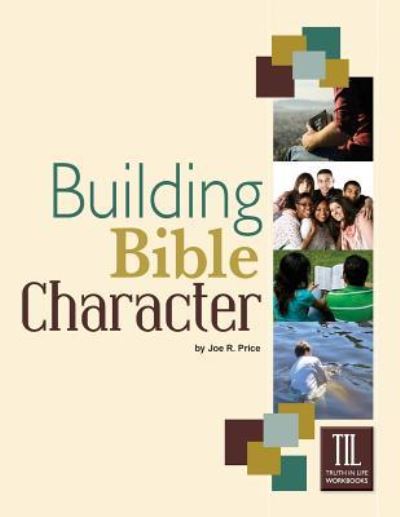 Cover for Joe Price · Building Bible Character (Paperback Book) (2016)